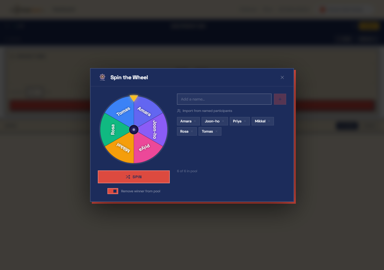 Spin Wheel modal with six names loaded, ready to spin